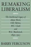 Remaking Liberalism (eBook, PDF) Remaking Liberalism (eBook, PDF)