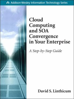 Cloud Computing and SOA Convergence in Your Enterprise (eBook, ePUB) - Linthicum, David