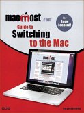 MacMost.com Guide to Switching to the Mac (eBook, ePUB)
