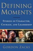 Defining Moments (eBook, ePUB)