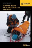 Outward Bound Wilderness First-Aid Handbook (eBook, ePUB) Outward Bound Wilderness First-Aid Handbook (eBook, ePUB)