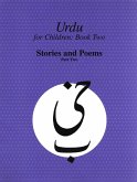 Urdu for Children, Book II, Stories and Poems, Part Two (eBook, PDF)