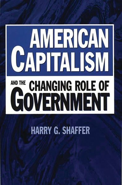 American Capitalism and the Changing Role of Government (eBook, PDF)