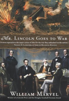 Mr. Lincoln Goes to War (eBook, ePUB) - Marvel, William