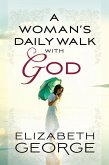 Woman's Daily Walk with God (eBook, ePUB)
