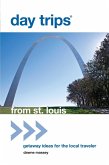 Day Trips® from St. Louis (eBook, ePUB)