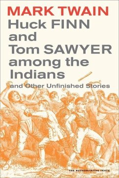 Huck Finn and Tom Sawyer among the Indians (eBook, ePUB) - Twain, Mark