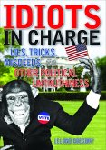 Idiots in Charge (eBook, ePUB) Idiots in Charge (eBook, ePUB)