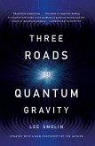 Three Roads To Quantum Gravity (eBook, ePUB)