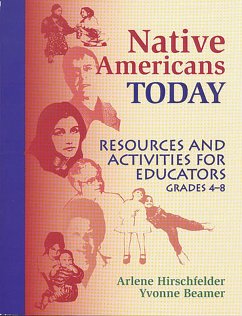 Native Americans Today (eBook, PDF) - Hirschfelder, Arlene; Beamer, Yvonne