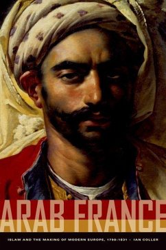 Arab France (eBook, ePUB) - Coller, Ian