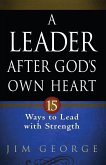 Leader After God's Own Heart (eBook, ePUB)