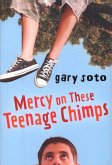 Mercy on These Teenage Chimps (eBook, ePUB)