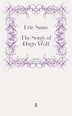 The Songs of Hugo Wolf (eBook, ePUB) - Sams, Eric