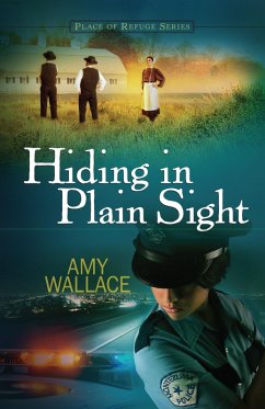 Hiding in Plain Sight (eBook, ePUB) - Wallace, Amy