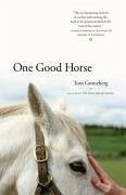 One Good Horse (eBook, ePUB) - Groneberg, Tom