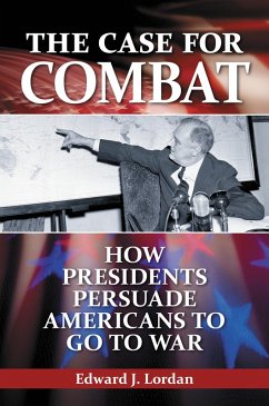 The Case for Combat (eBook, PDF) - Lordan, Edward J.