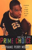 Prime Choice (Perry Skky Jr. Series 1) (eBook, ePUB)
