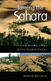 Taming the Sahara (eBook, PDF) Taming the Sahara (eBook, PDF)