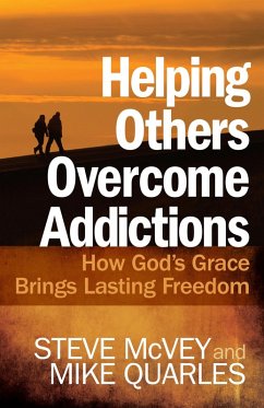 Helping Others Overcome Addictions (eBook, ePUB) - Steve McVey