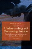 Understanding and Preventing Suicide (eBook, PDF)