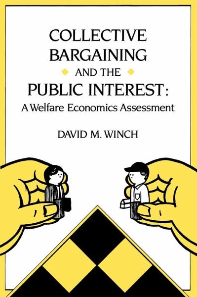 Collective Bargaining and the Public Interest (eBook, PDF) Collective Bargaining and the Public Interest (eBook, PDF)