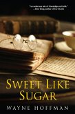 Sweet Like Sugar (eBook, ePUB)