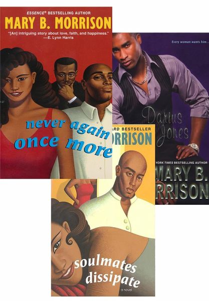 Mary B. Morrison Bundle: Darius Jones, Never Again Once More, Soulmates Dissipate (eBook, ePUB)