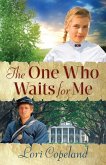 One Who Waits for Me (eBook, ePUB) One Who Waits for Me (eBook, ePUB)