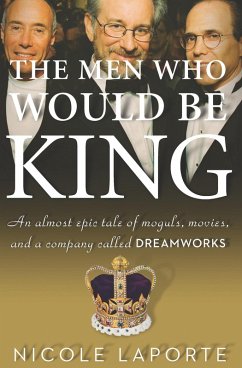The Men Who Would Be King (eBook, ePUB) - Laporte, Nicole