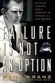 Failure Is Not an Option (eBook, ePUB)
