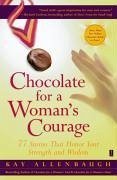 Chocolate for a Woman's Courage (eBook, ePUB) - Allenbaugh, Kay