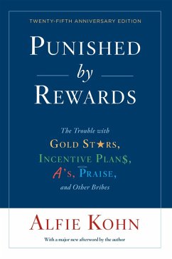 Punished by Rewards: Twenty-fifth Anniversary Edition (eBook, ePUB) - Kohn, Alfie