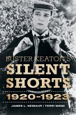 Buster Keaton's Silent Shorts (eBook, ePUB)