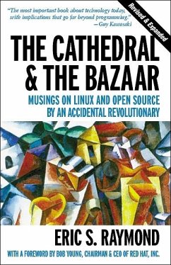 Cathedral & the Bazaar (eBook, ePUB) - Raymond, Eric S.