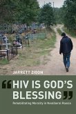 HIV is God's Blessing (eBook, ePUB)