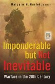 Imponderable but Not Inevitable (eBook, PDF)