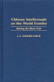 Chinese Intellectuals on the World Frontier (eBook, PDF)