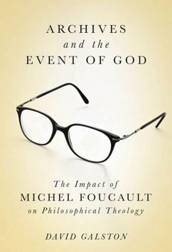 Archives and the Event of God (eBook, PDF) - Galston, David