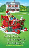 Mistletoe, Merriment, and Murder (eBook, ePUB) Mistletoe, Merriment, and Murder (eBook, ePUB)