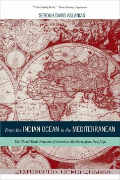 From the Indian Ocean to the Mediterranean (eBook, ePUB) - Aslanian, Sebouh