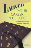 Launch Your Career in College (eBook, PDF)