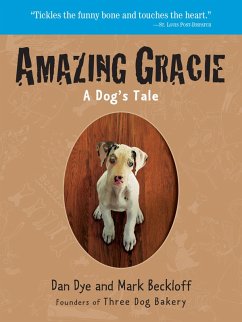 Amazing Gracie (eBook, ePUB) - Beckloff, Mark; Dye, Dan