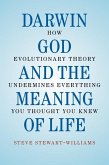 Darwin, God and the Meaning of Life (eBook, ePUB)