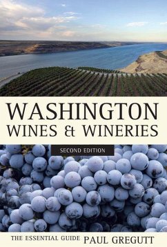 Washington Wines and Wineries (eBook, ePUB) - Gregutt, Paul