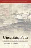 Uncertain Path (eBook, ePUB) Uncertain Path (eBook, ePUB)