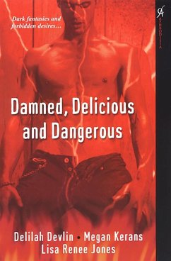 Cover Damned, Delicious, and Dangerous (eBook, ePUB)