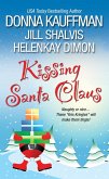 Kissing Santa Claus (eBook, ePUB) Kissing Santa Claus (eBook, ePUB)