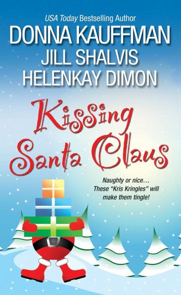 Kissing Santa Claus (eBook, ePUB) Kissing Santa Claus (eBook, ePUB)