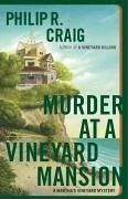 Murder at a Vineyard Mansion (eBook, ePUB) - Craig, Philip R.